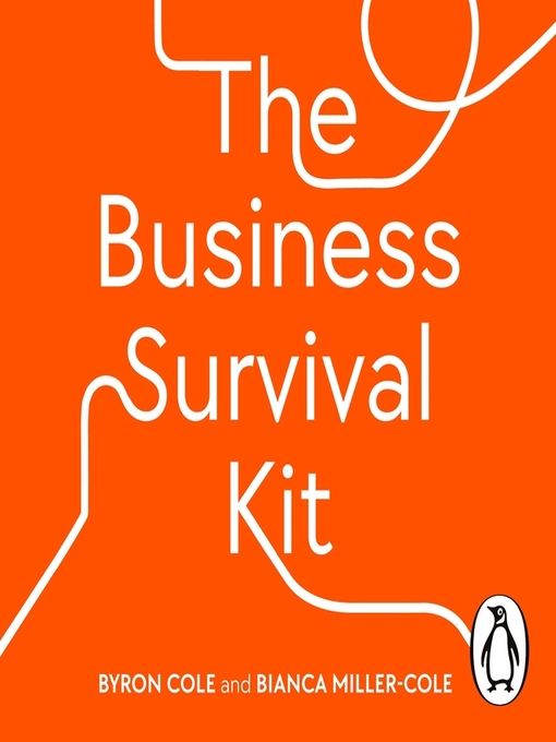 Title details for The Business Survival Kit by Bianca Miller-Cole - Available